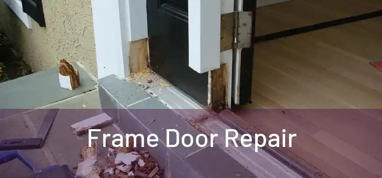  Frame Door Repair 